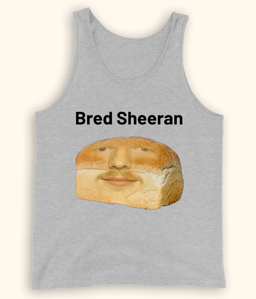 Funny Ed Sheeran Tanktop (Unisex)