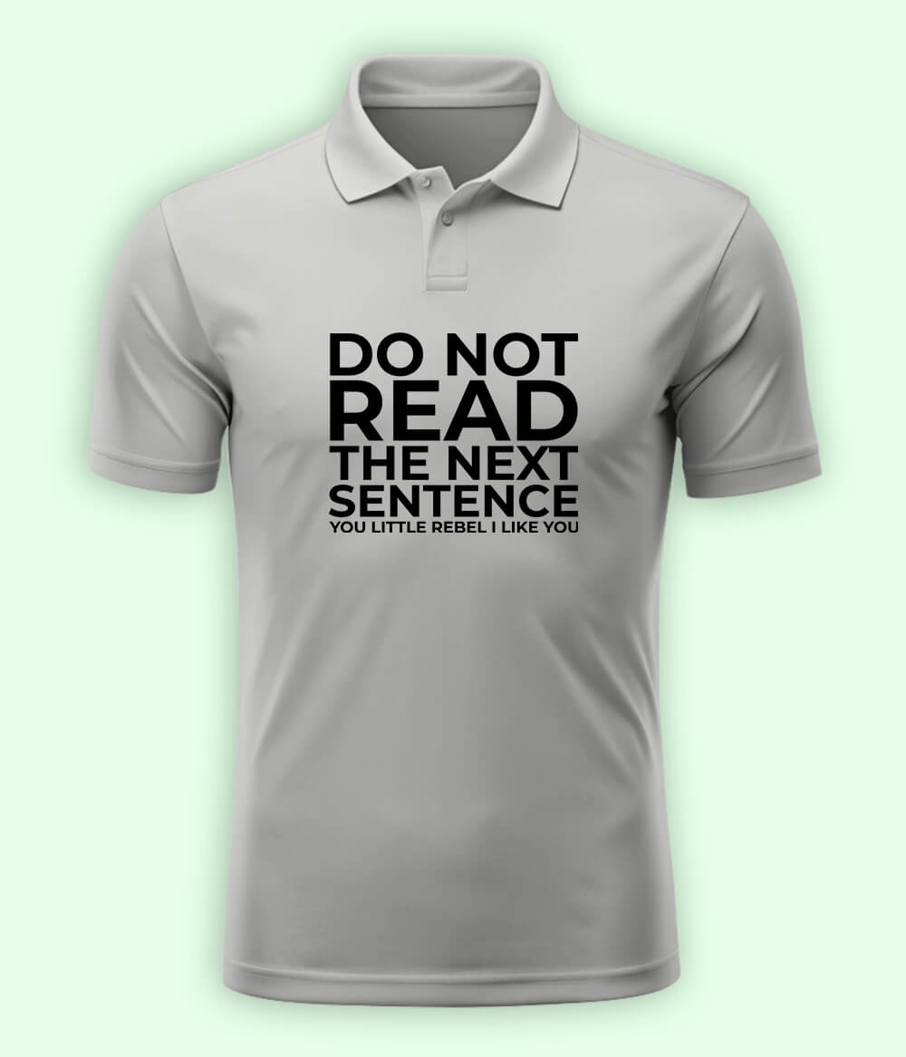 Funny Quotes Polo T-Shirt