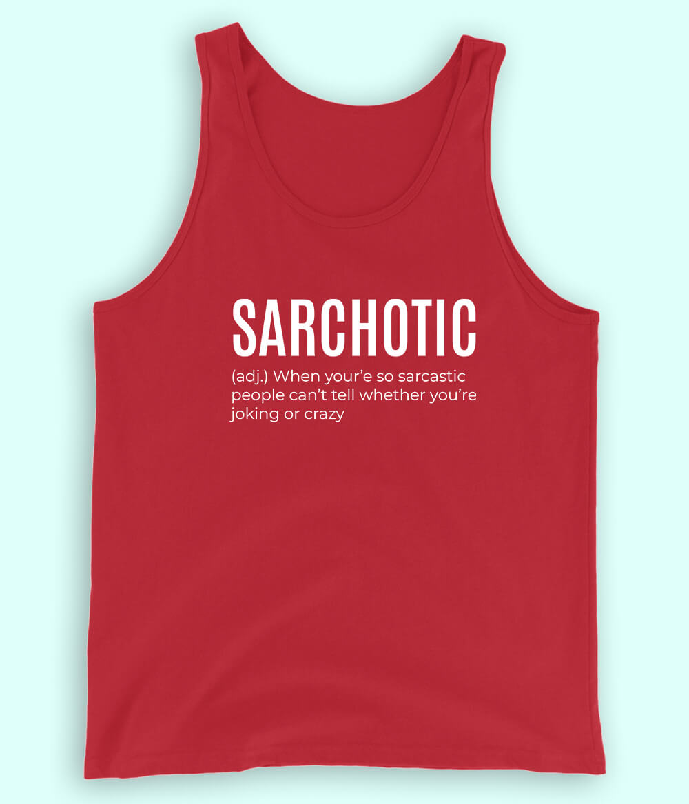 Sarcastic Quotes Tanktop (Unisex)