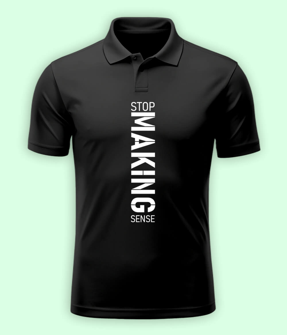 Stop Making Sense Polo T-Shirt