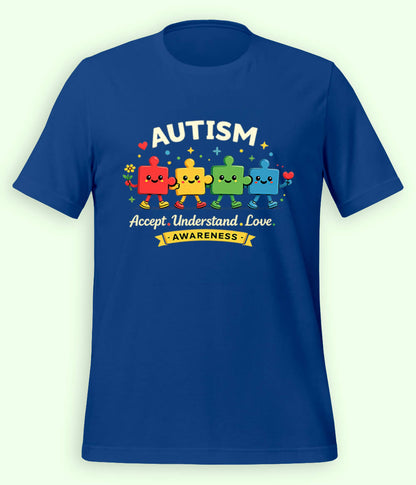 Autism Accept Understand Love T-Shirt (Unisex)
