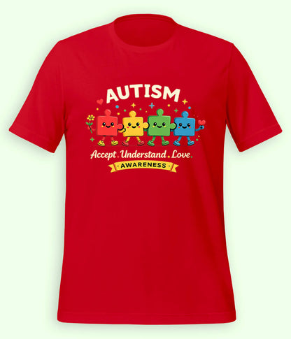 Autism Accept Understand Love T-Shirt (Unisex)