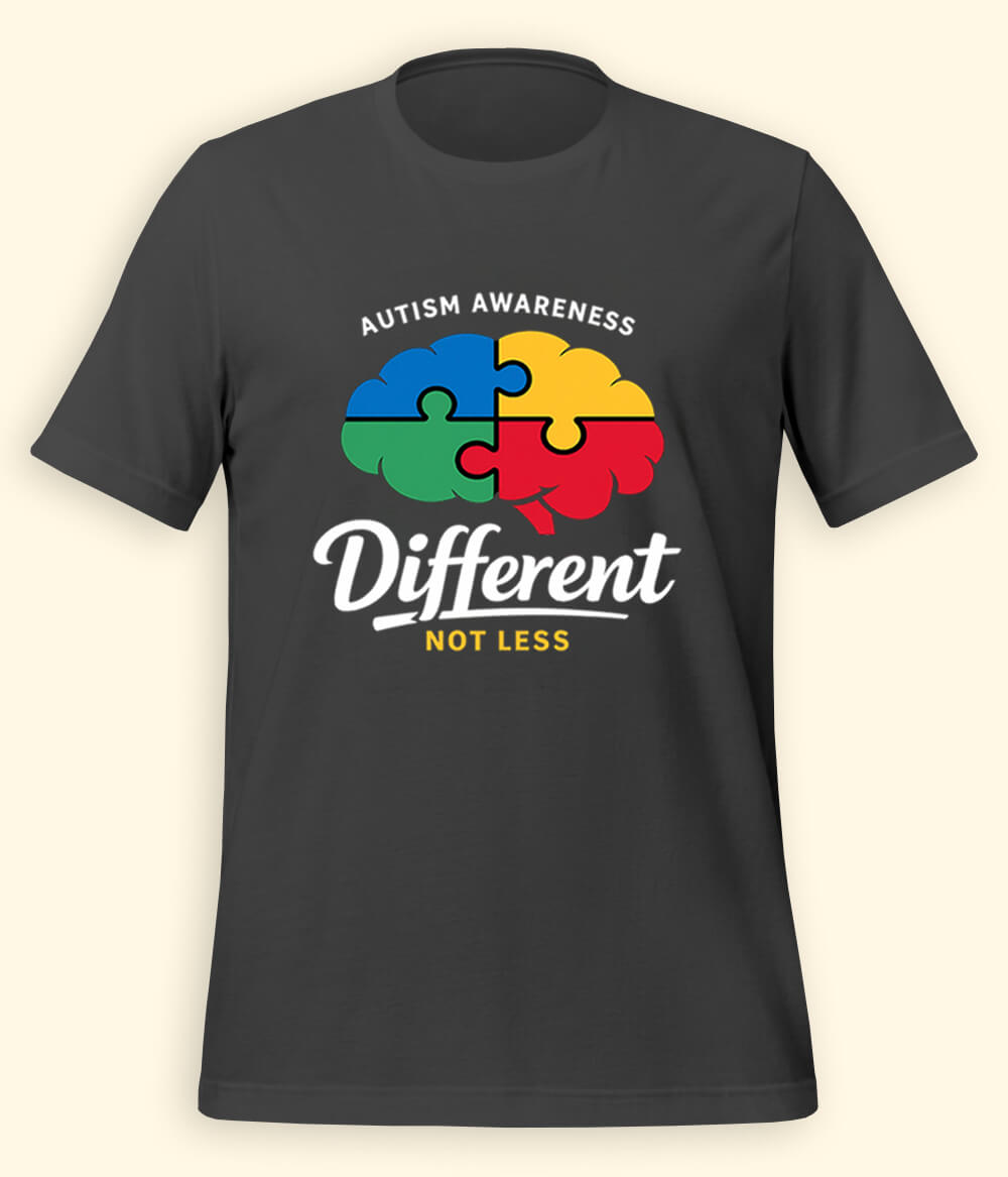 Autism Different Not Less T-Shirt (Unisex)
