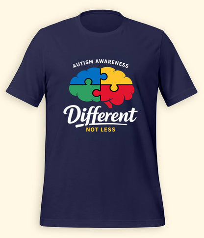 Autism Different Not Less T-Shirt (Unisex)