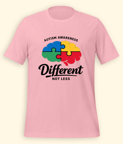 Autism Different Not Less T-Shirt (Unisex)