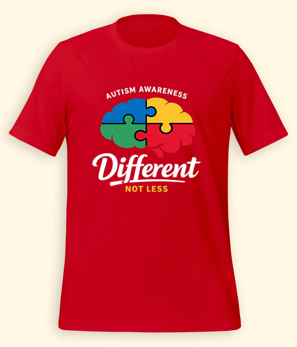 Autism Different Not Less T-Shirt (Unisex)