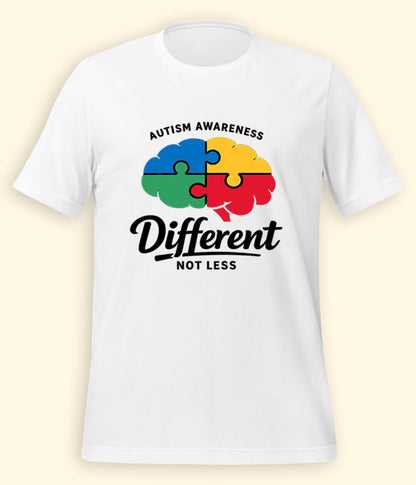 Autism Different Not Less T-Shirt (Unisex)