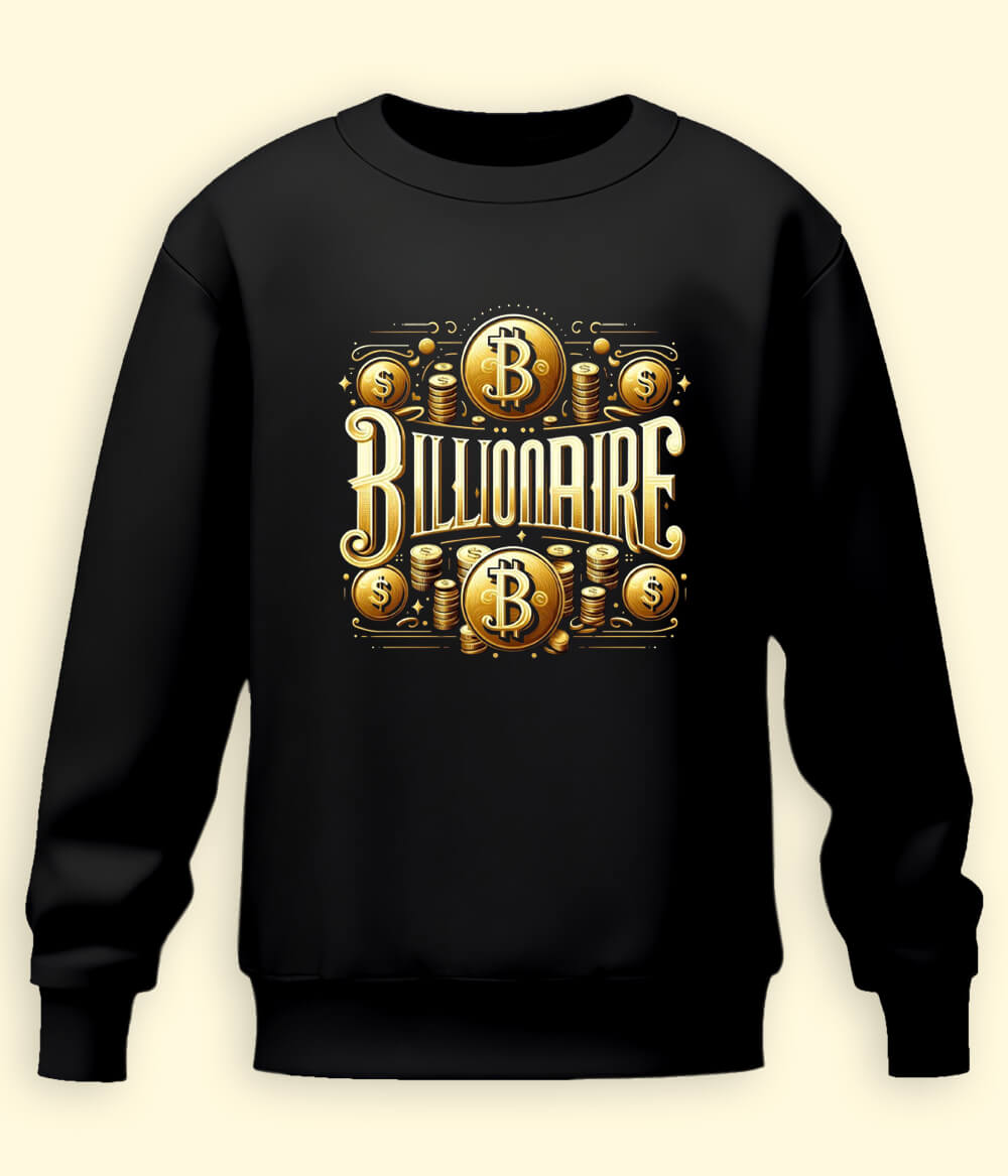 Billionaire Club Sweatshirt (Unisex)