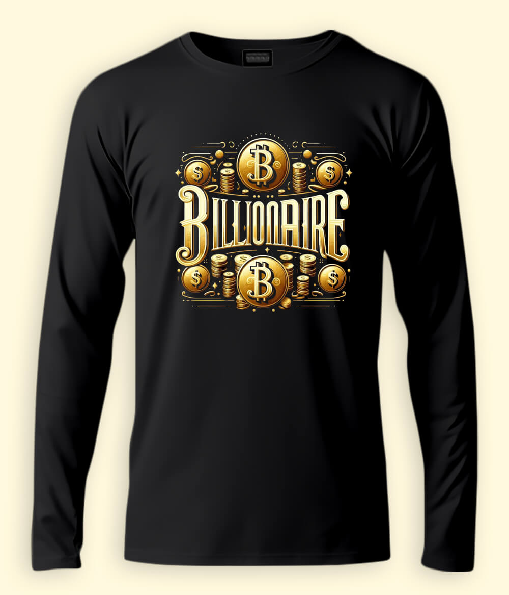 Billionaire Long Sleeve T-Shirt (Unisex)