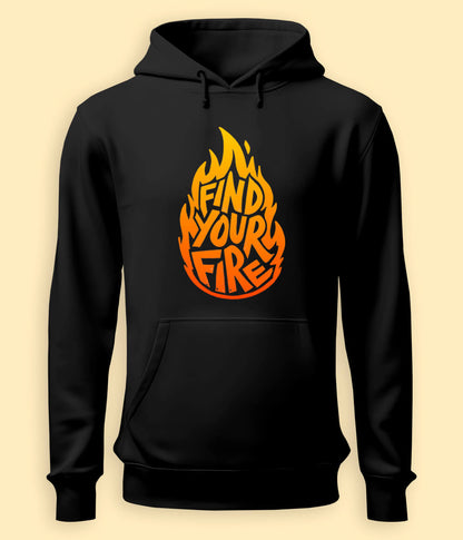 Find Your Fire Inspirational Quote Hoodies