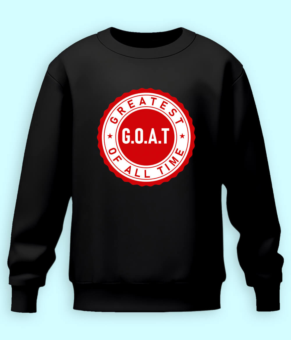 Greatest of All Time GOAT Unisex Sweatshirts