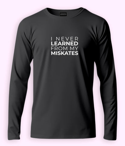 Funny English Quote Long Sleeve T-Shirts (Unisex)