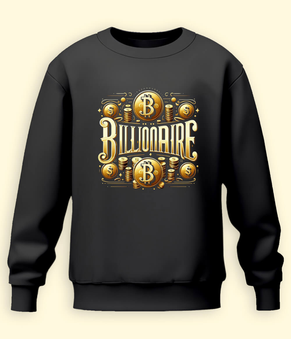 Billionaire Club Sweatshirt (Unisex)