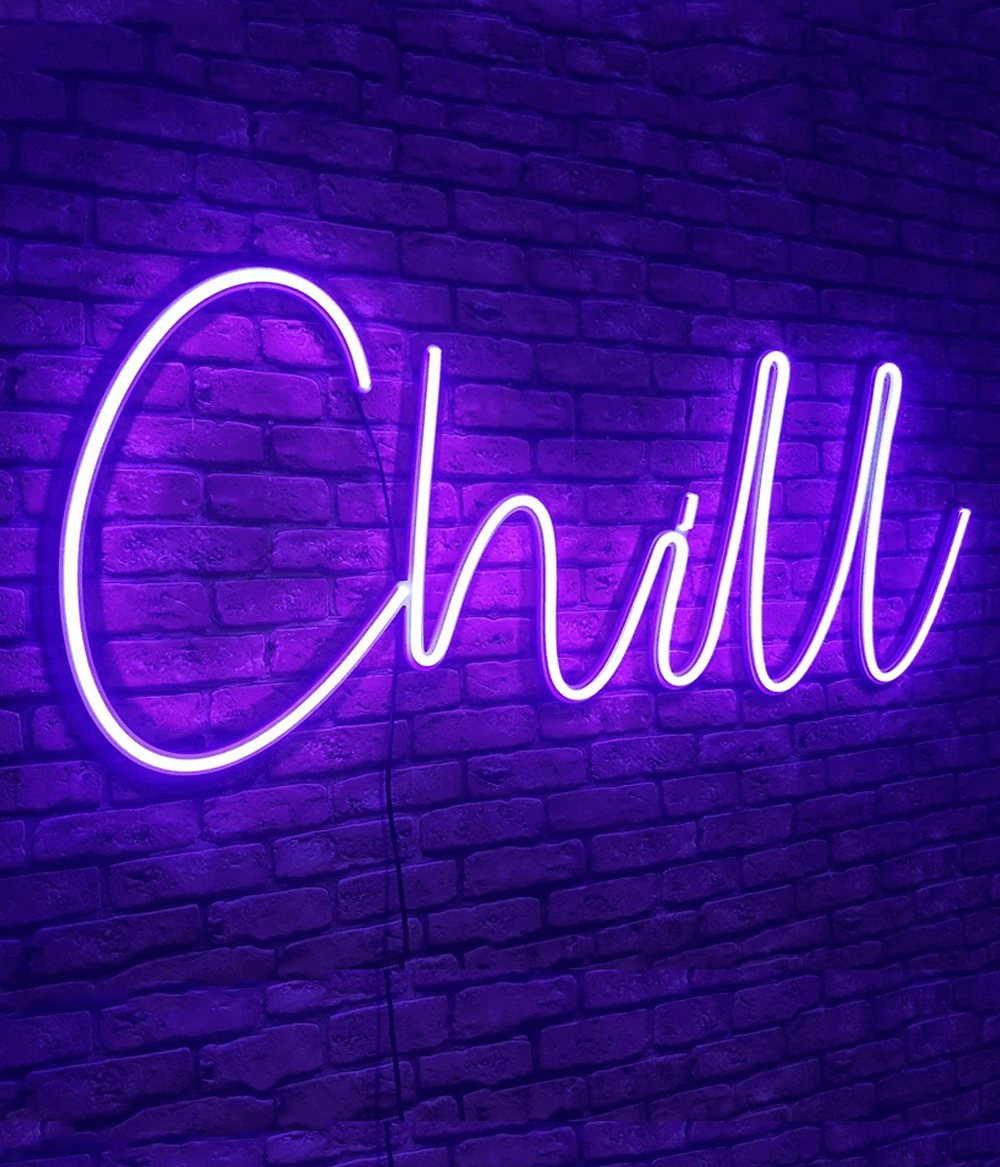 Customizable Chill Neon Sign