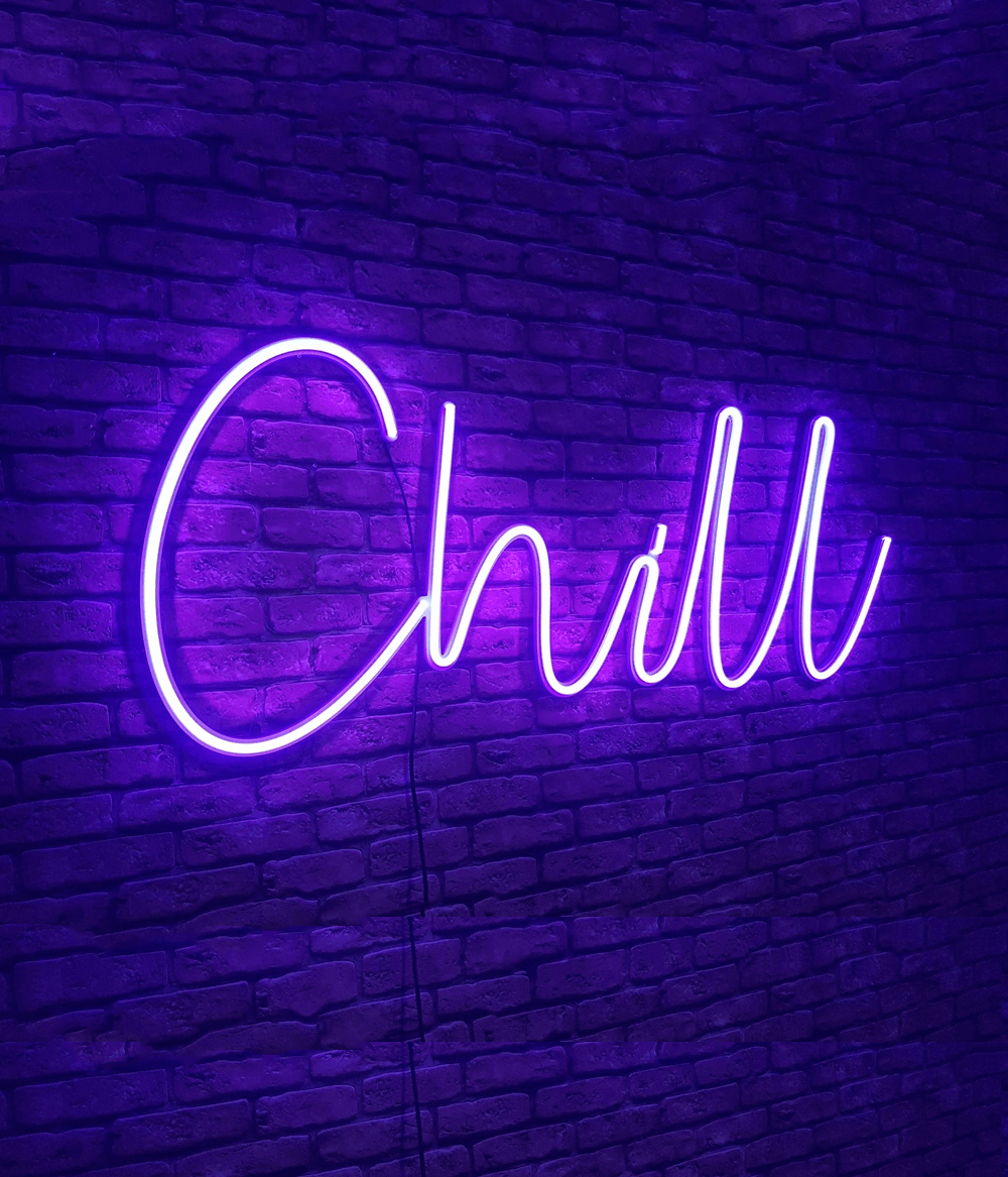 Customizable Chill Neon Sign