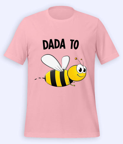Light Pink Dada to be T-Shirt 