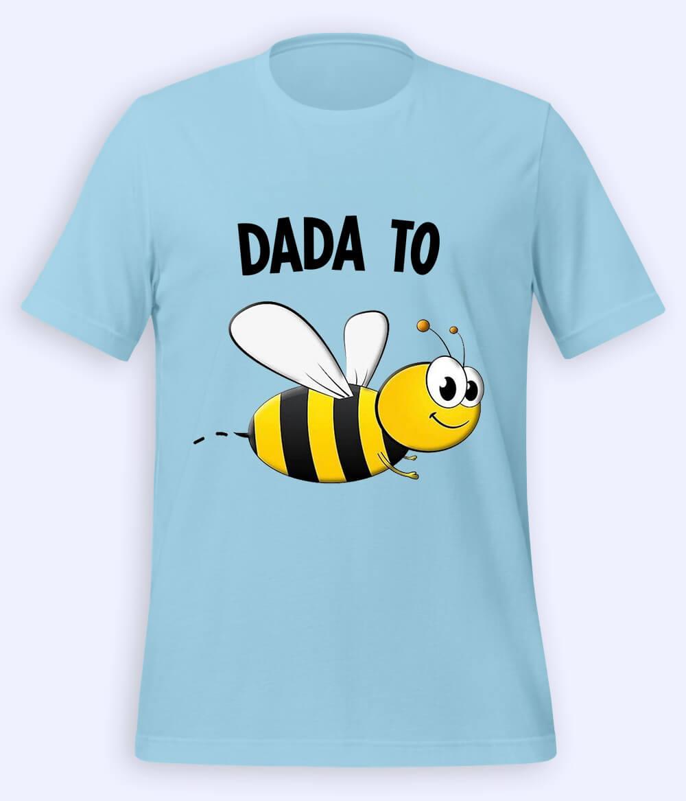 Sky Blue Dada to be T-Shirt 