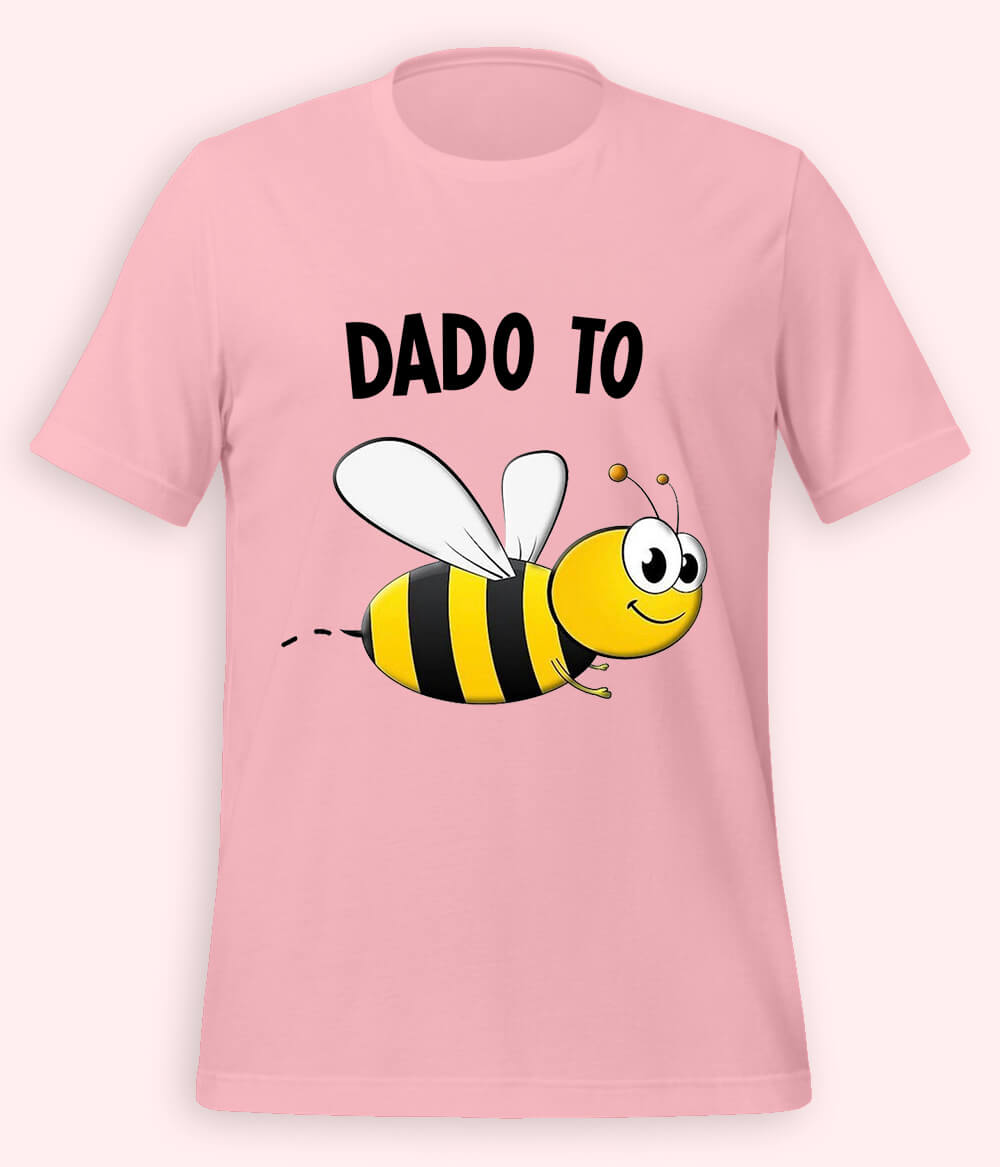 Light Pink Dado to be T-Shirt