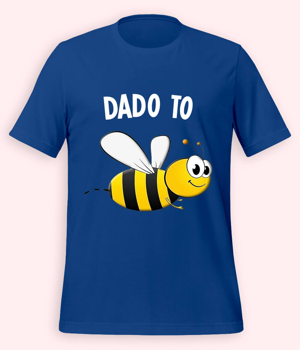 Royal Blue Dado to be T-Shirt