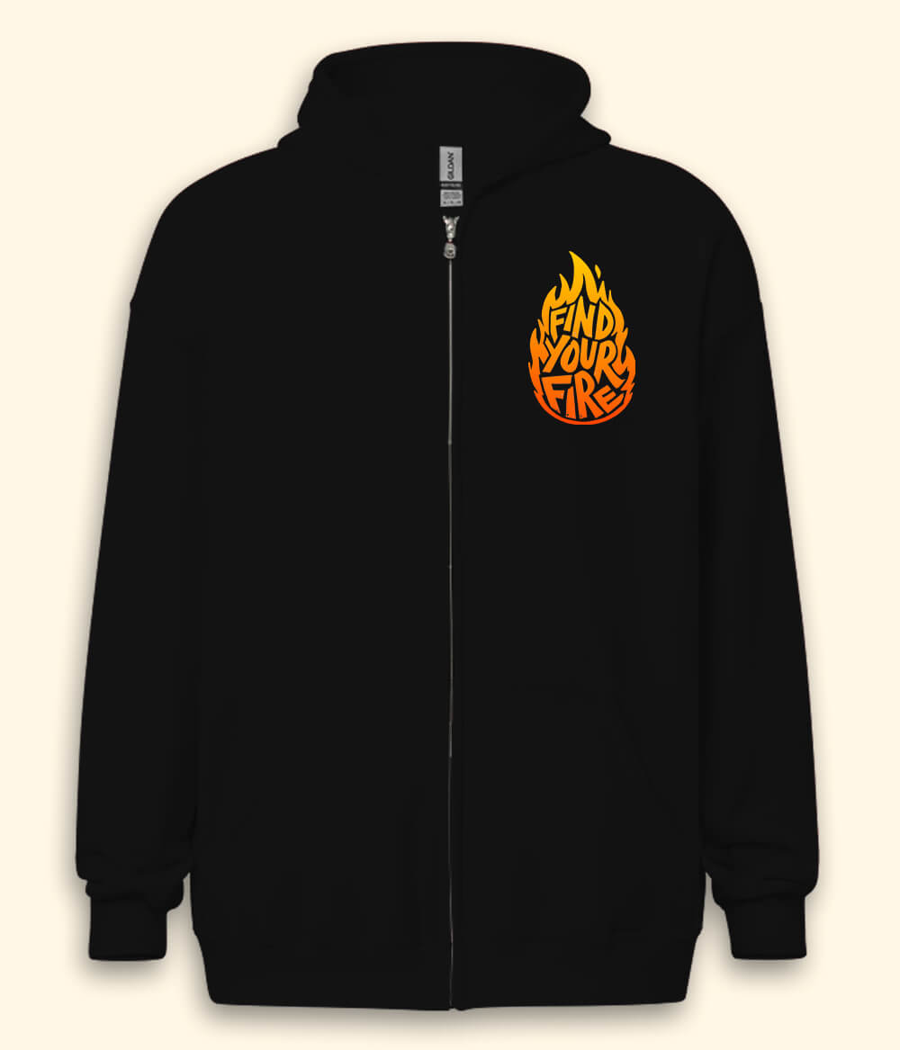 Find Your Fire Inspirational Zipper Hoodie (Unisex)