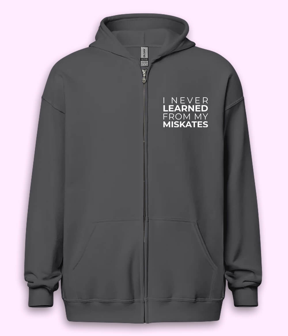 Fun English Quote Zipper Hoodie (Unisex)