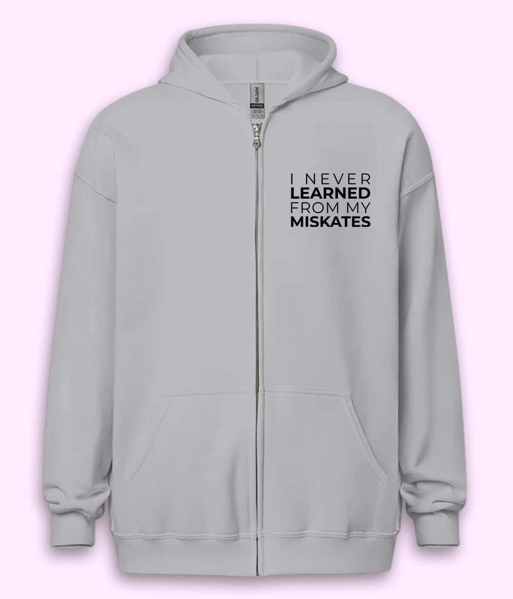 Fun English Quote Zipper Hoodie (Unisex)