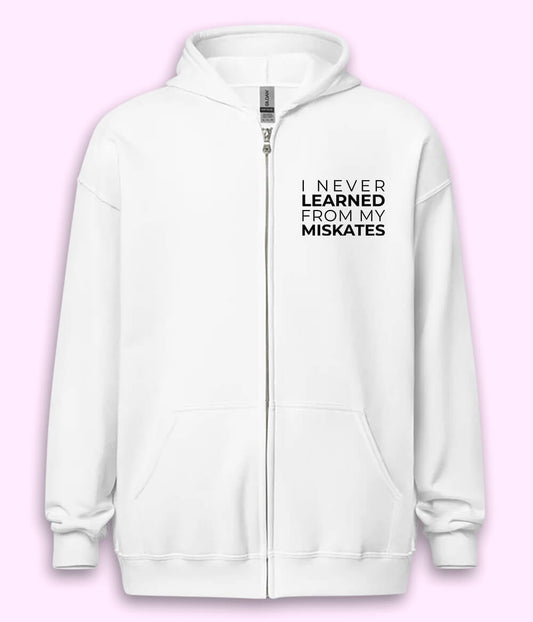 Fun English Quote Zipper Hoodie (Unisex)