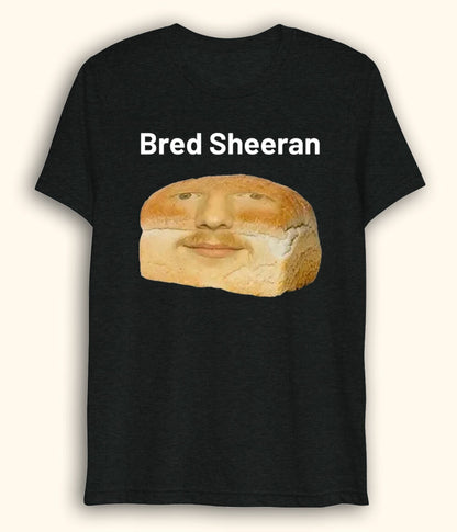 Funny Ed Sheeran Drifit T-Shirt (Unisex)