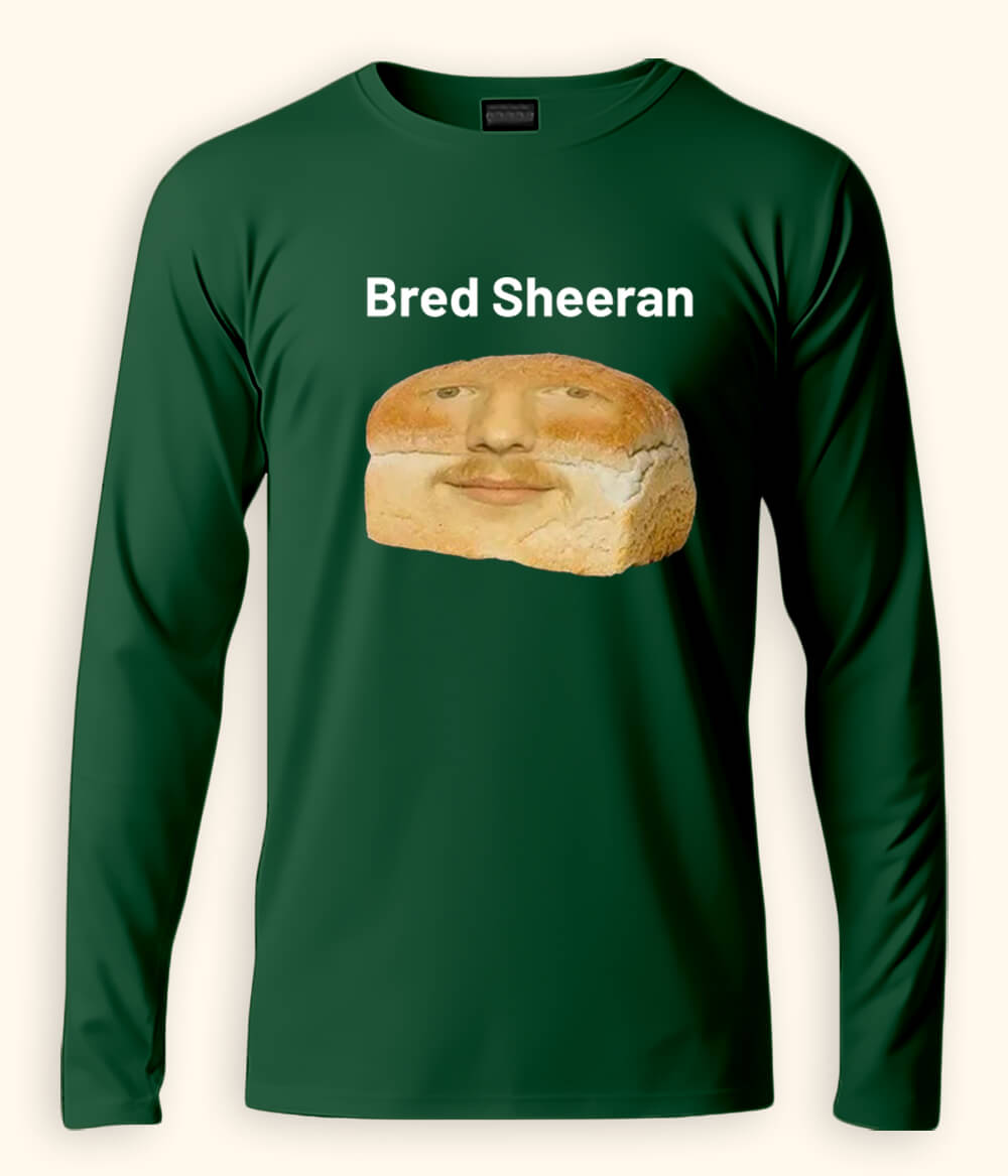 Funny Ed Sheeran Long Sleeve Green T-Shirt (Unisex)