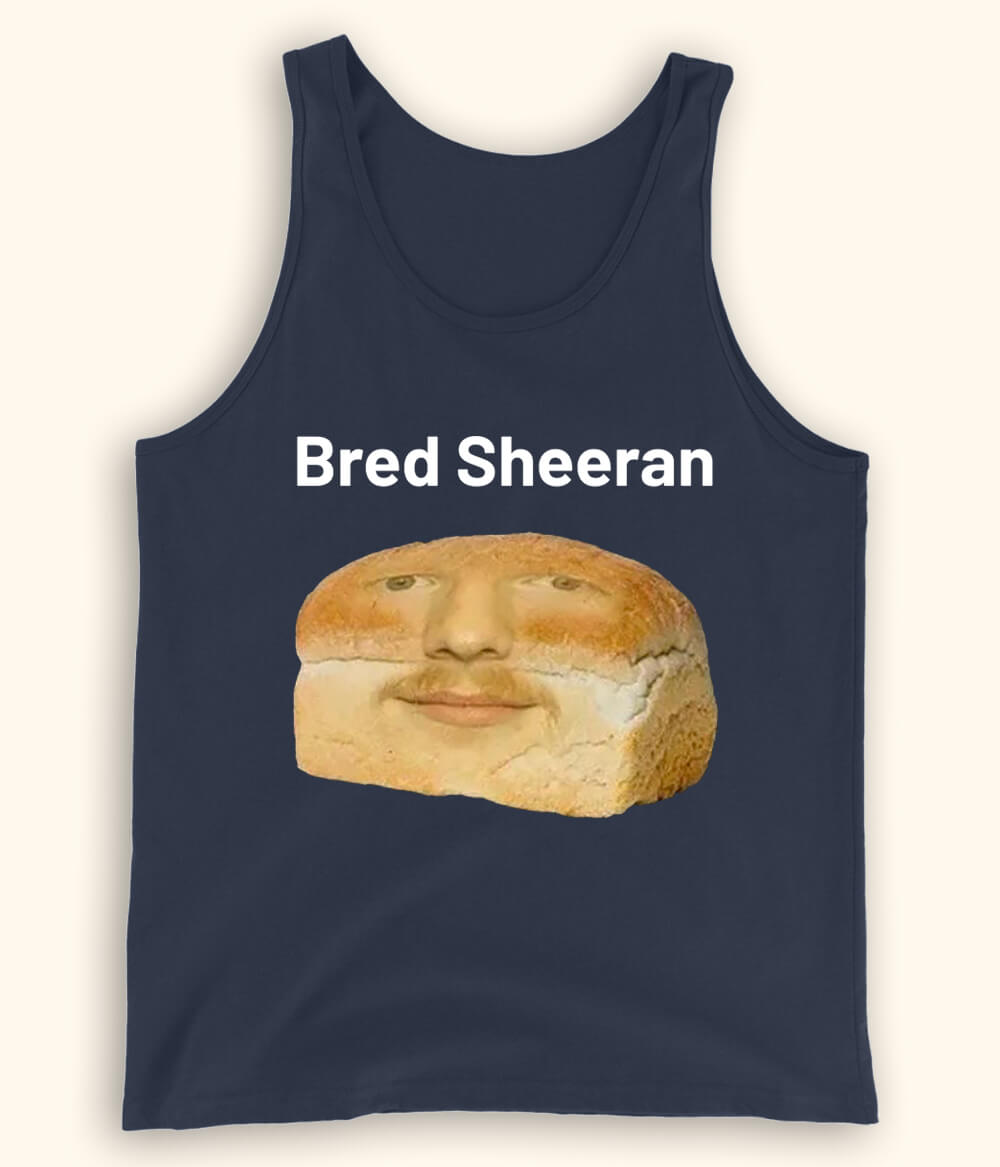 Funny Ed Sheeran Tanktop (Unisex)