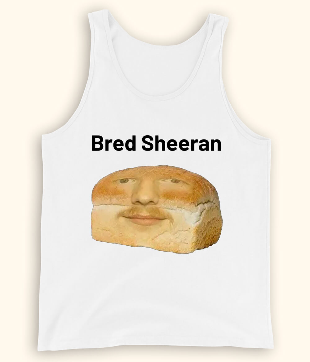 Funny Ed Sheeran Tanktop (Unisex)