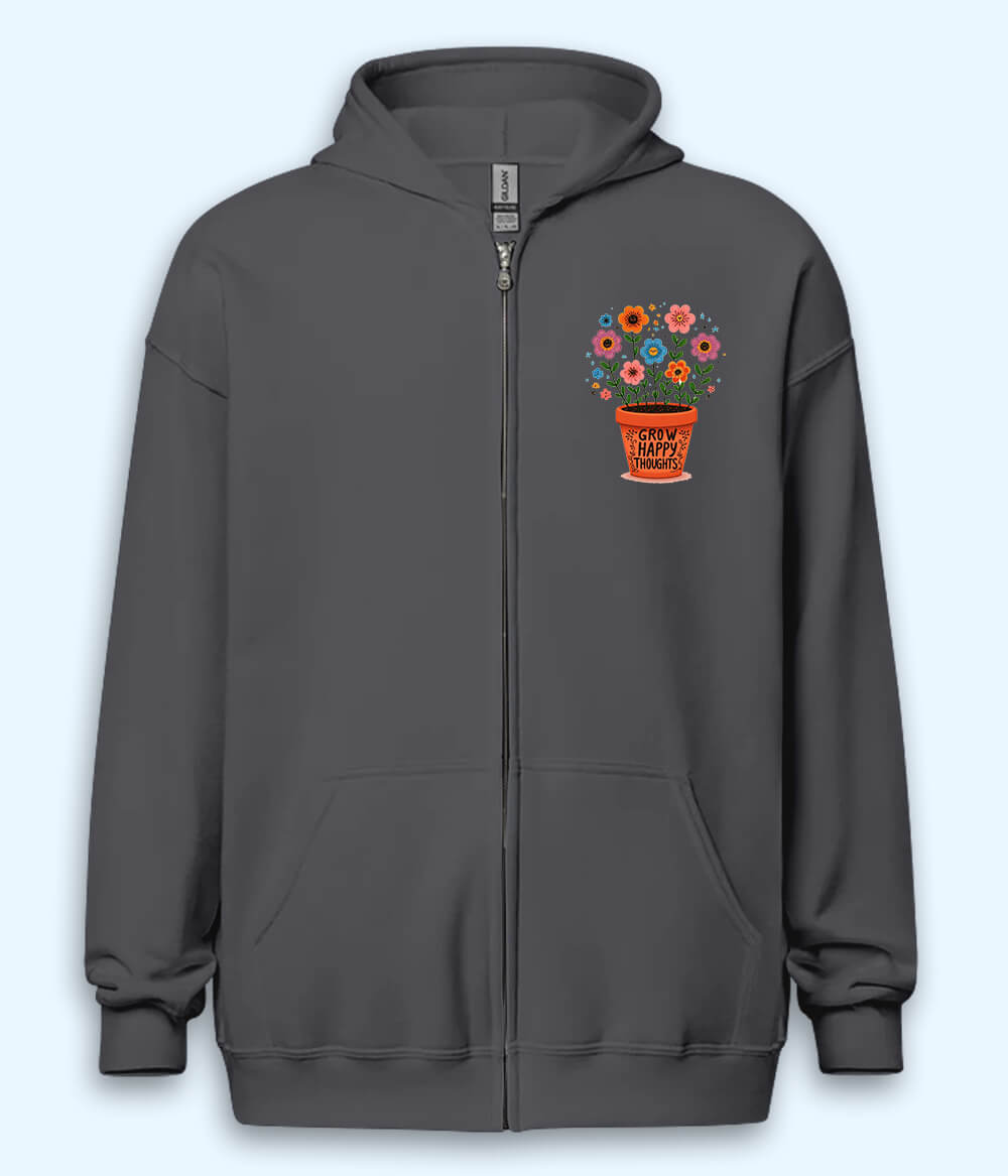 Grow Positive Thoughts Zipper Hoodie