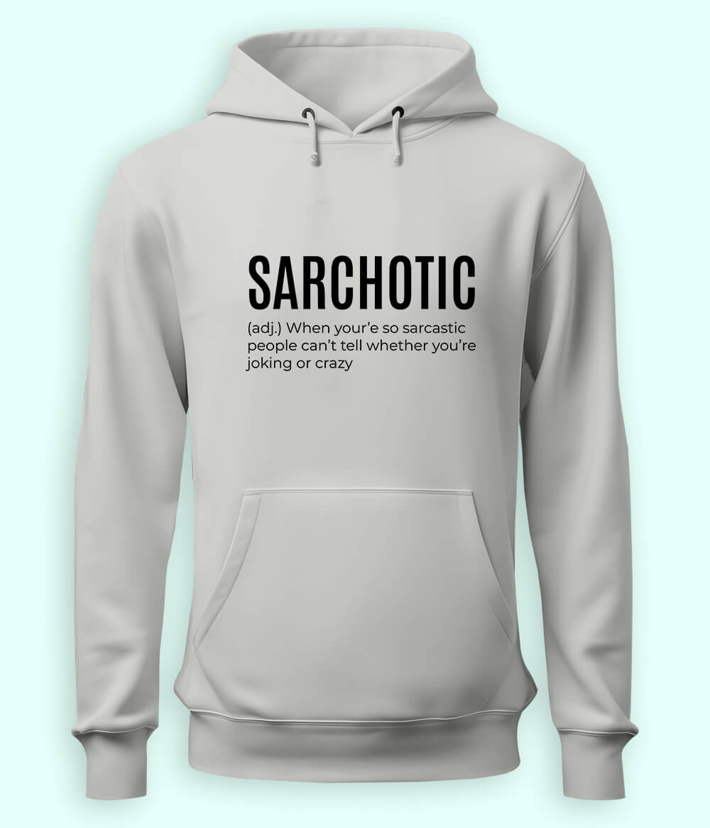 Sarcastic Quotes Hoodies (Unisex)