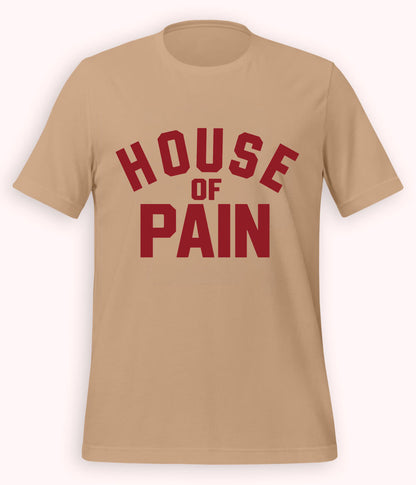 Beige House of Pain T-Shirt (Unisex)