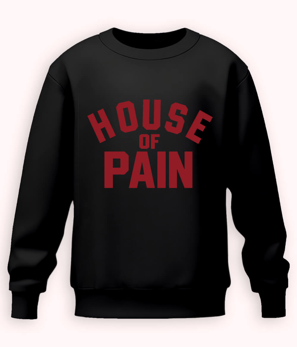 Black House of Pain Sweatshirt (Unisex)
