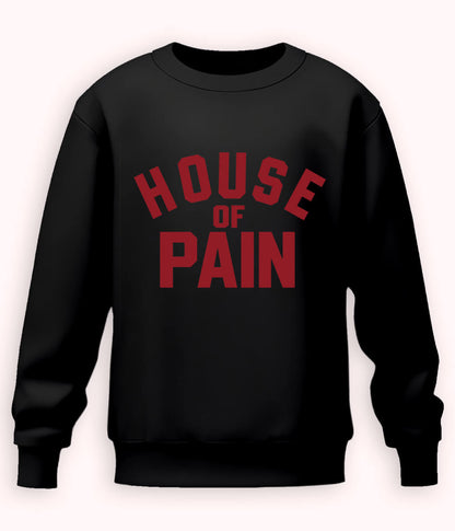 Black House of Pain Sweatshirt (Unisex)
