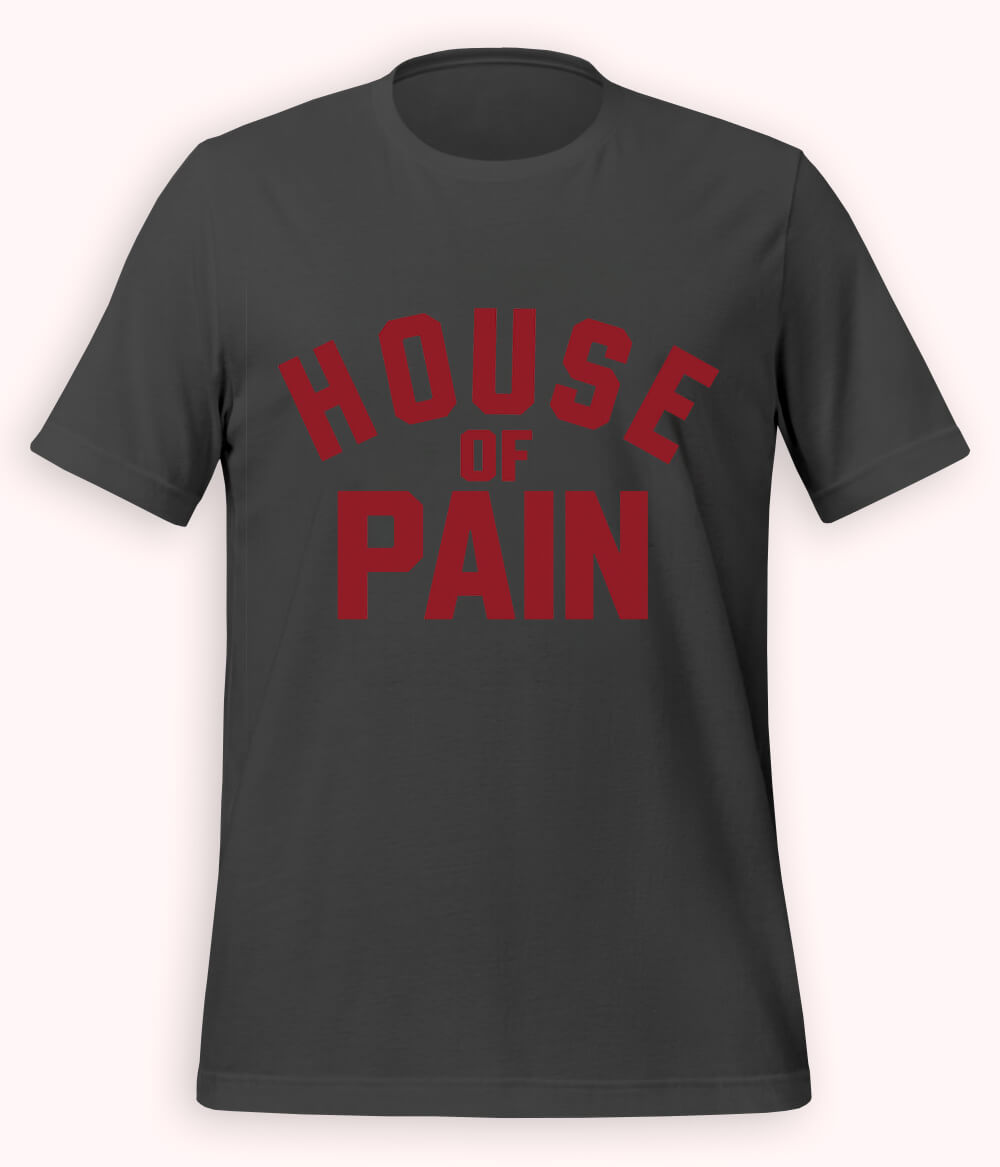 Charcoal Grey House of Pain T-Shirt (Unisex)