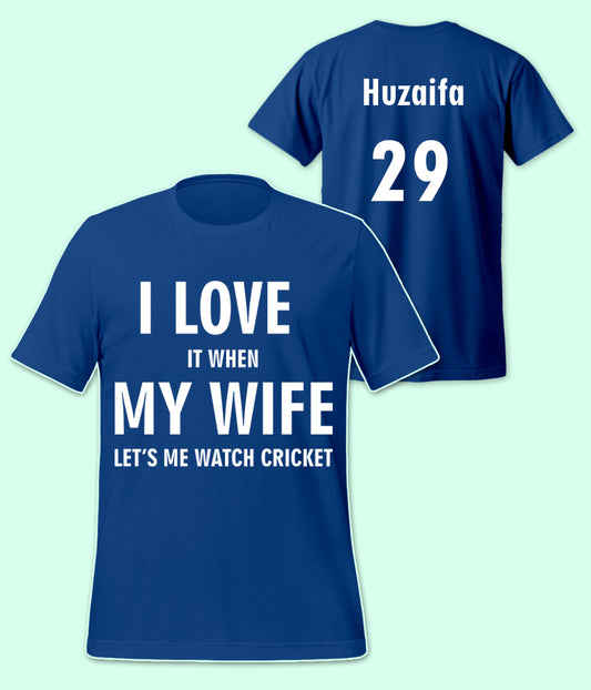 I Love My Wife Cricket T-Shirt