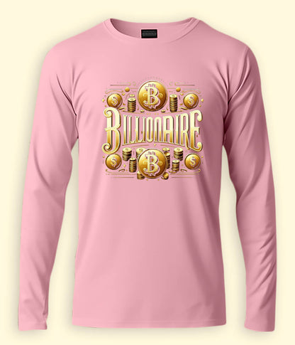 Billionaire Long Sleeve T-Shirt (Unisex)