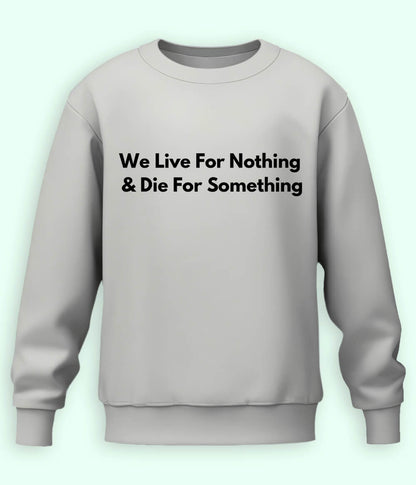 Heather Grey Live and Die Sweatshirt (Unisex)