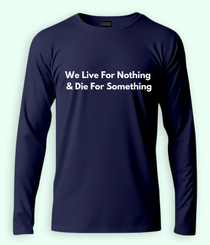 Navy Live and Die Long Sleeve T-Shirt (Unisex)