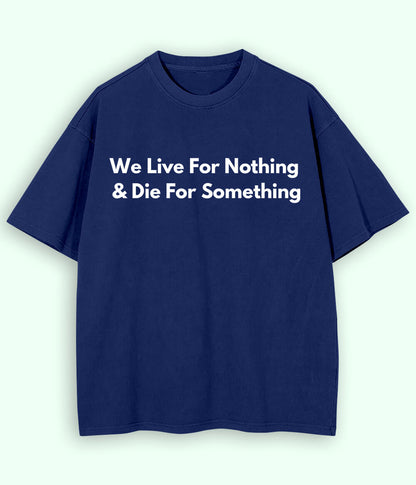 Navy Live and Die Oversized T-Shirt (Unisex)