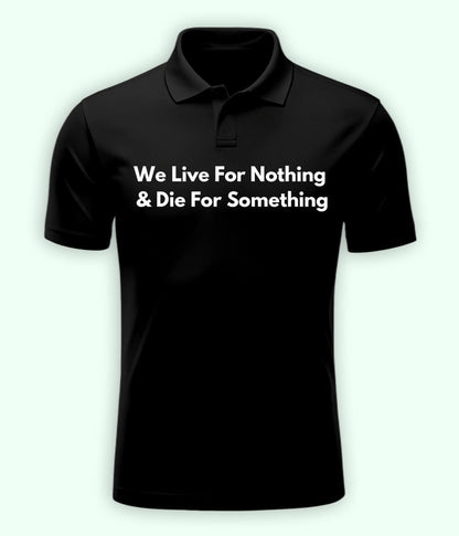 Black Live and Die Polo T-Shirt