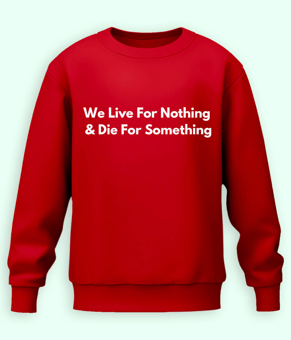 Red Live and Die Sweatshirt (Unisex)