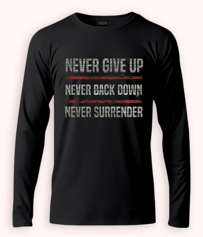 Black Long Sleeve Never Surrender T-Shirt
