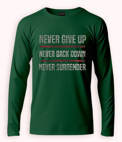 Green Long Sleeve Never Surrender T-Shirt