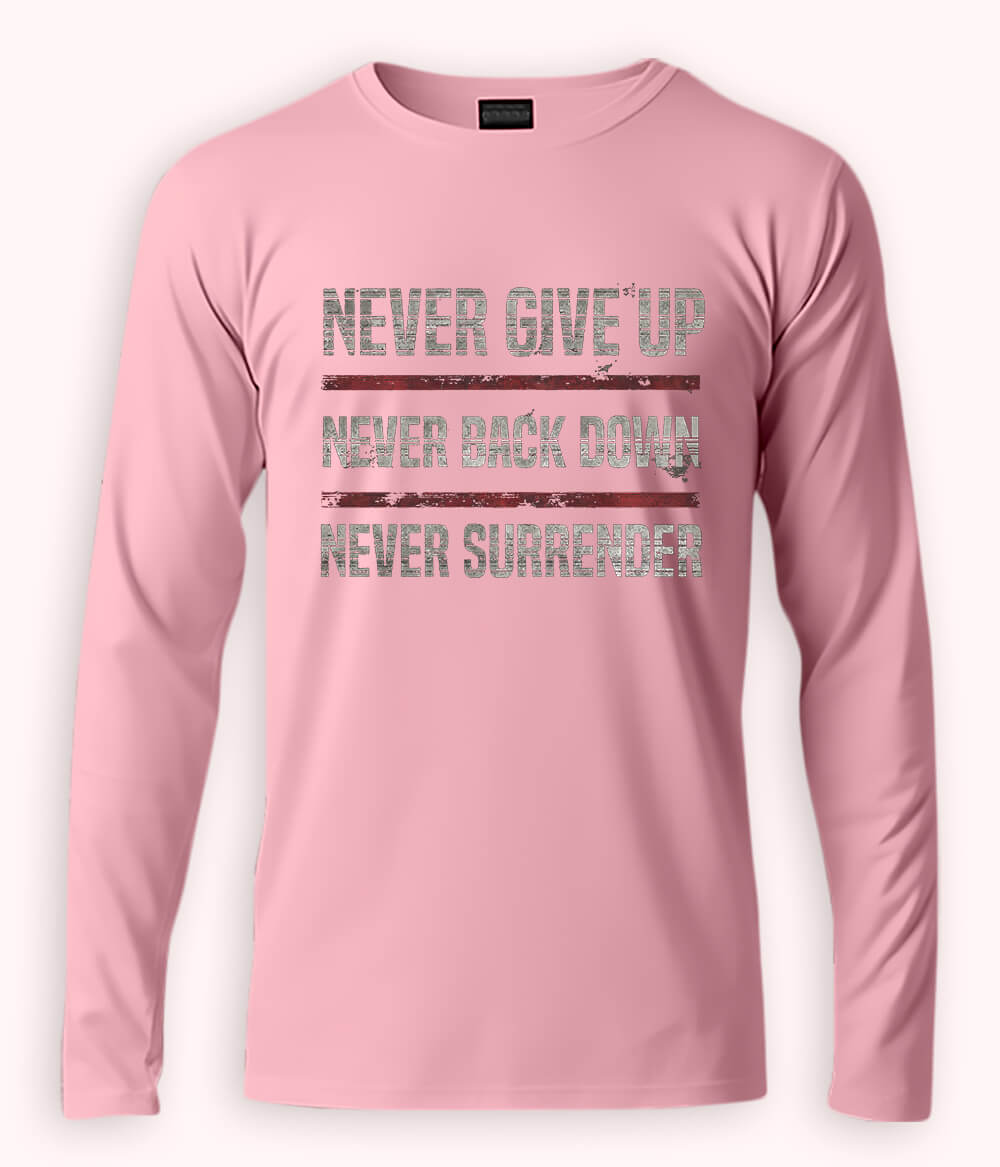 Light Pink Long Sleeve Never Surrender T-Shirt