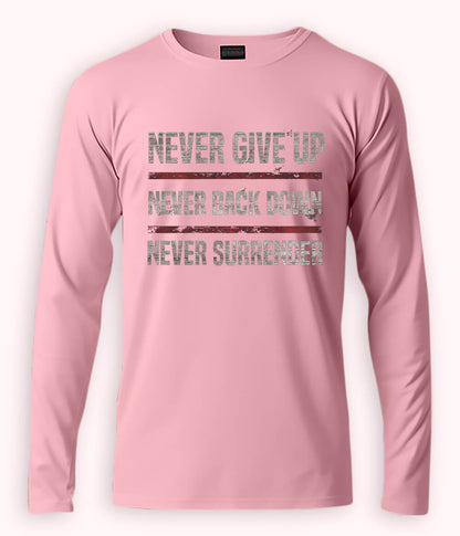 Light Pink Long Sleeve Never Surrender T-Shirt