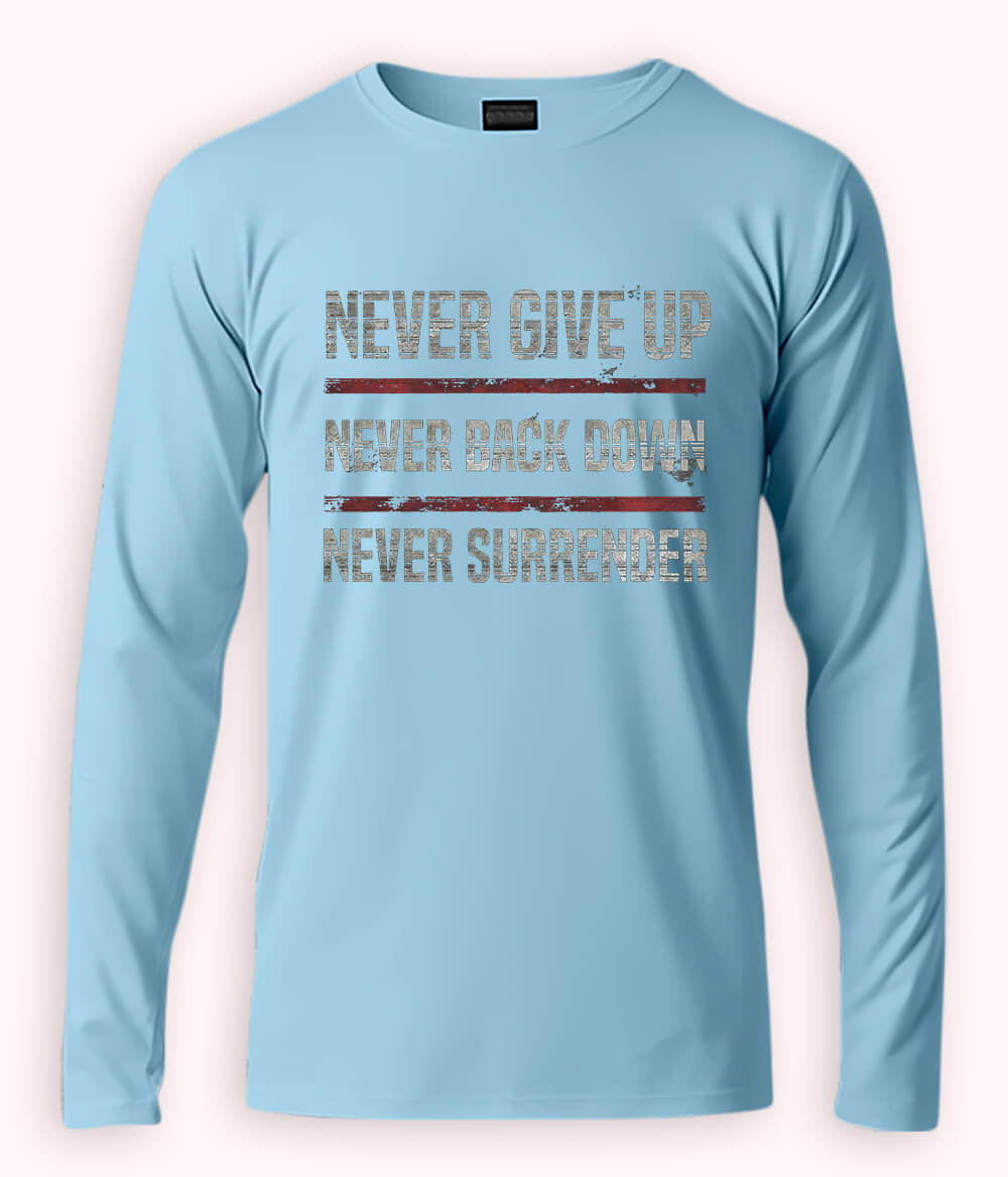 Sky Blue Long Sleeve Never Surrender T-Shirt