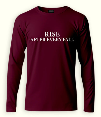 Maroon Long Sleeve Rise after every Fall T-Shirt (Unisex)